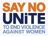 Say No&8212;UNiTE to End Violence Against Women